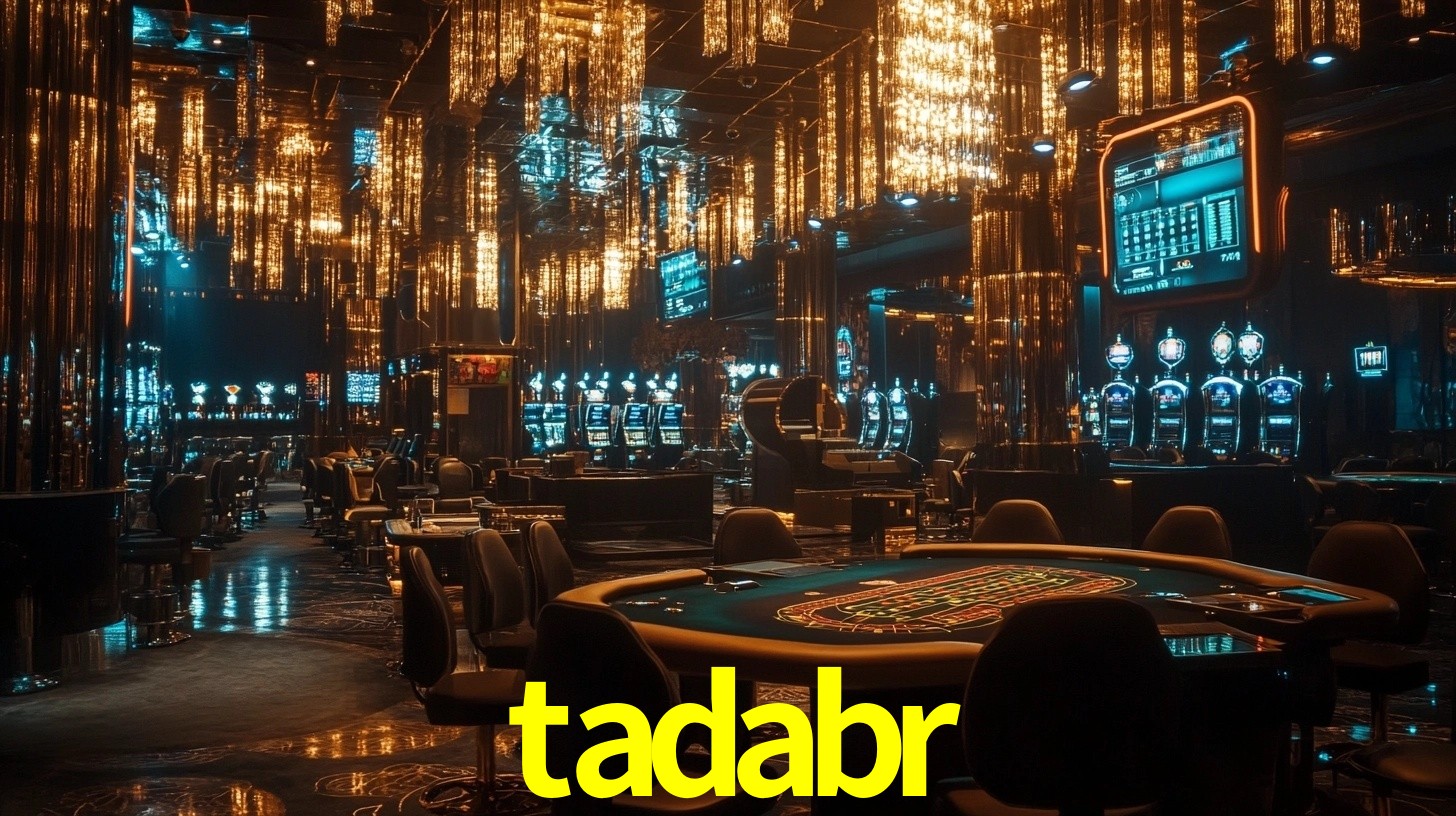 tadabr: A Experiência de Casino com Jogos de Mesa ao Vivo