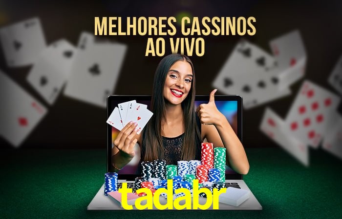 A Experiência Imersiva dos Cassinos Ao Vivo no tadabr